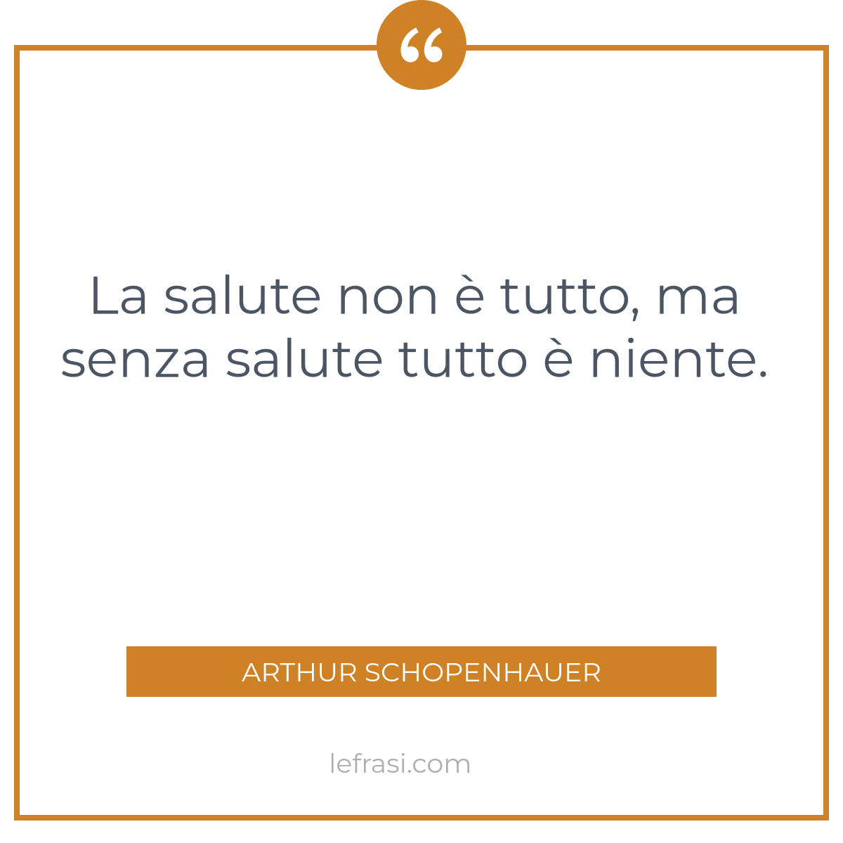 La Salute Non è Tutto, Ma Senza Salute Tutto è Niente....