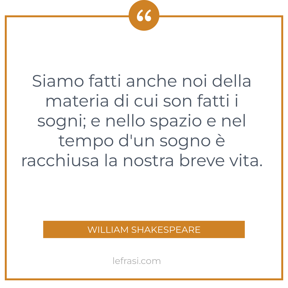 Siamo Fatti Anche Noi Della Materia Di Cui Son Fatti I