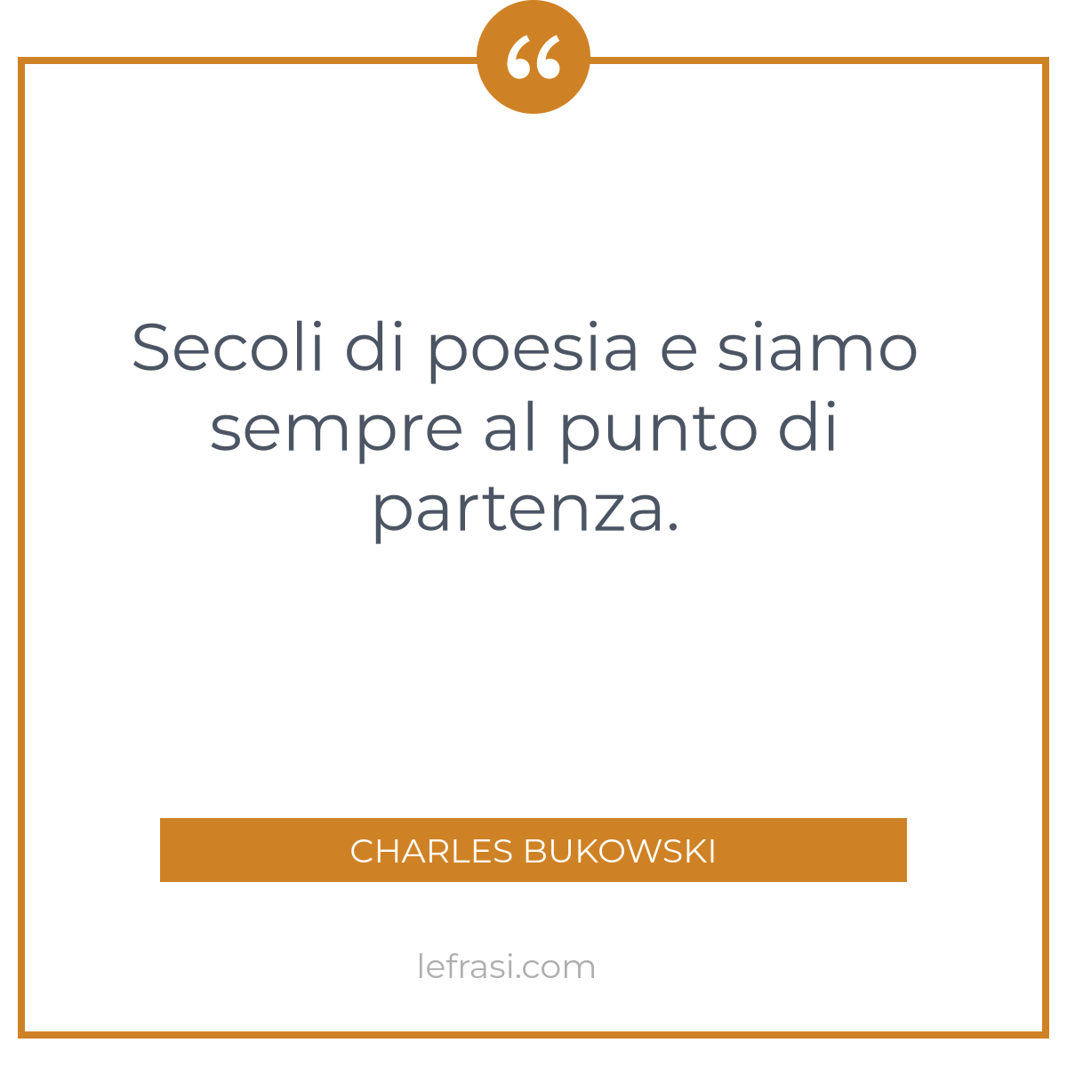 Secoli Di Poesia E Siamo Sempre Al Punto Di Partenza