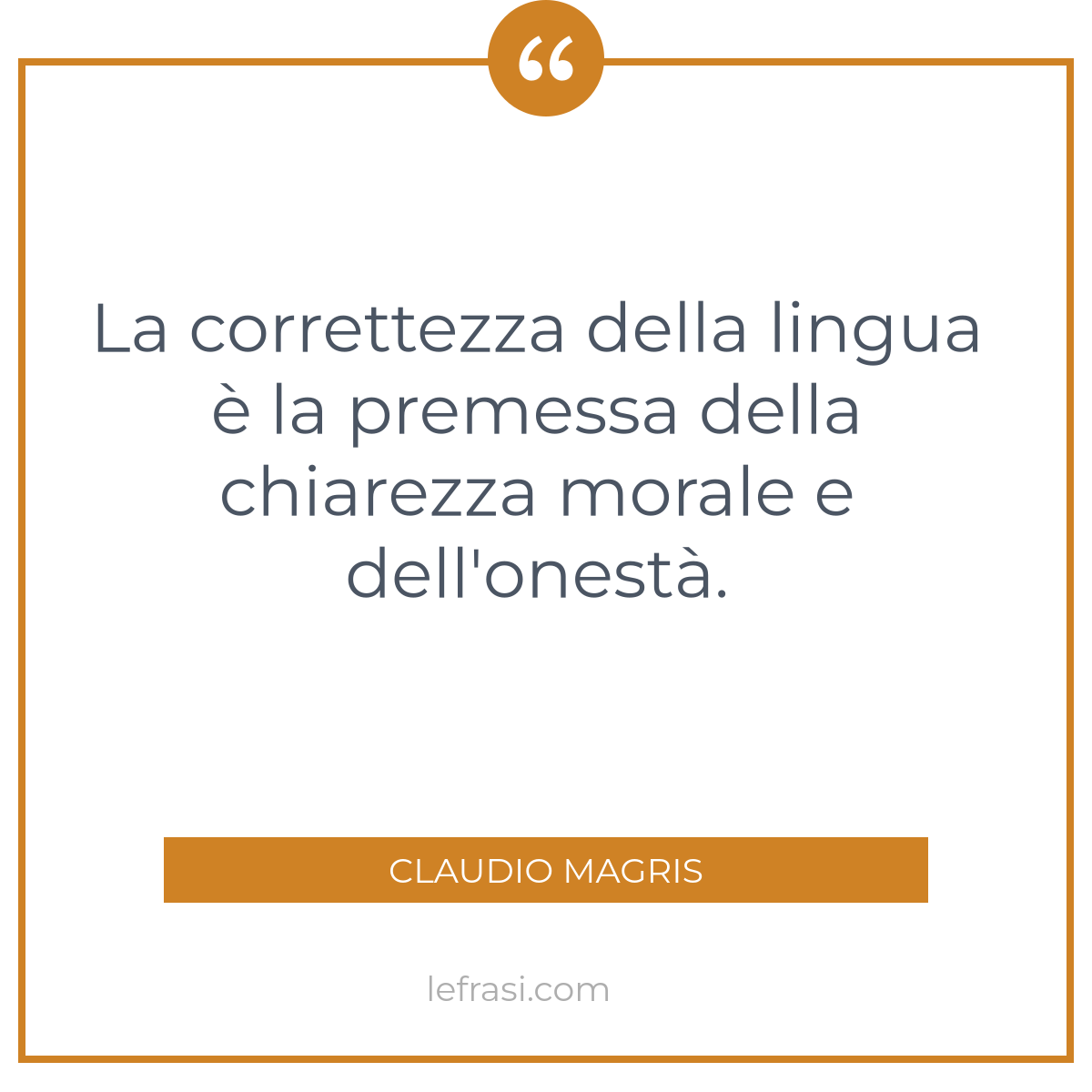 La Correttezza Della Lingua E La Premessa Della Chiarezz