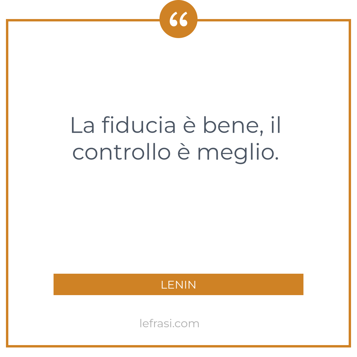 La Fiducia E Bene Il Controllo E Meglio