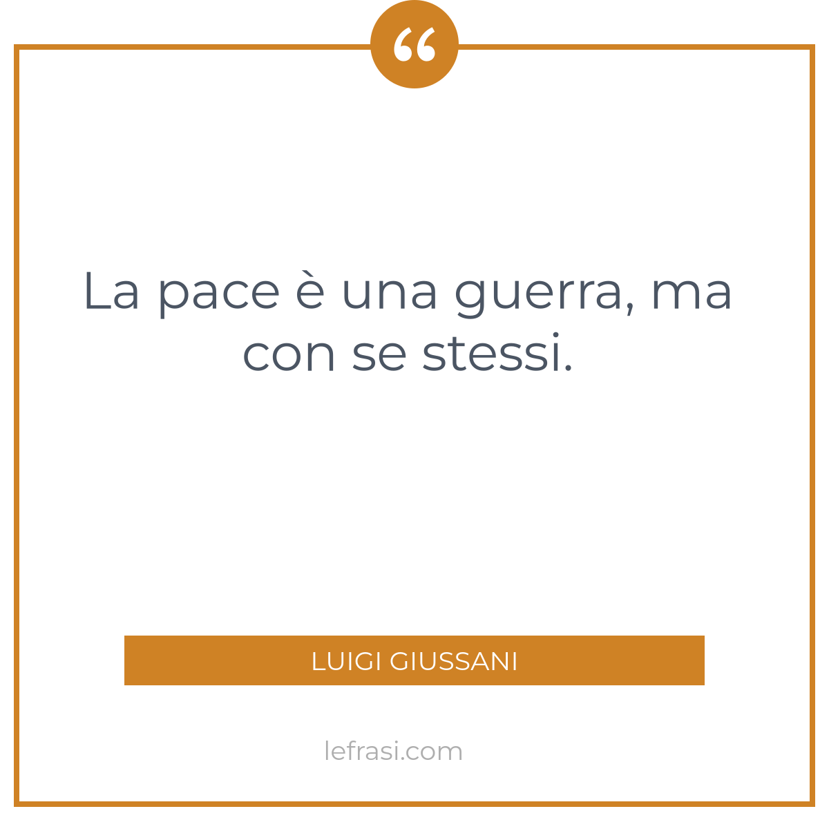 La Pace E Una Guerra Ma Con Se Stessi