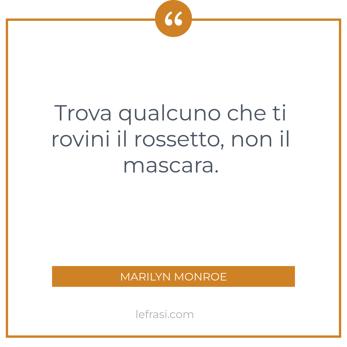 Trova Qualcuno Che Ti Rovini Il Rossetto Non Il Mascara