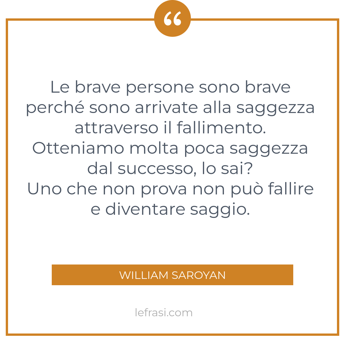 Le Brave Persone Sono Brave Perche Sono Arrivate Alla Sa